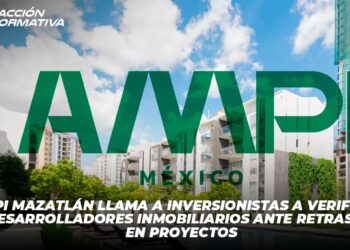 AMPI Mazatlán llama a inversionistas a verificar desarrolladores inmobiliarios ante retrasos en proyectos