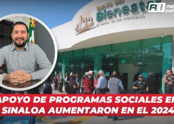 Apoyo de programas sociales en Sinaloa aumentaron en el 2024