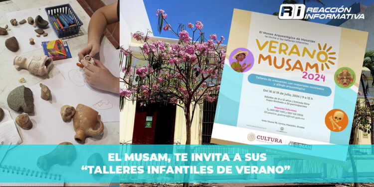El MUSAM, te invita a sus “Talleres Infantiles de Verano”