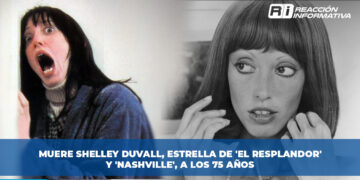 Muere Shelley Duvall, Estrella de ‘El Resplandor’ y ‘Nashville’, a los 75 años