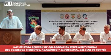 UAS celebra Reunión de Colaboración Interinstitucional del Corredor Científico, Académico y Empresarial del Mar de Cortés