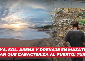 ¿Playa, sol, arena y drenaje en Mazatlán?, Slogan que caracteriza al puerto: Turistas