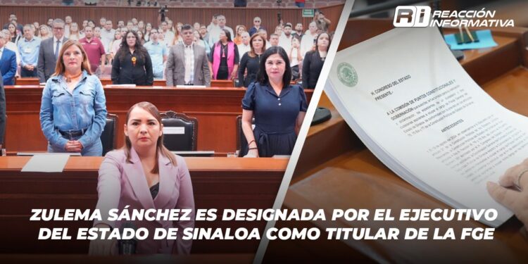 Zulema Sánchez es designada por el Ejecutivo del Estado de Sinaloa como Titular de la FGE