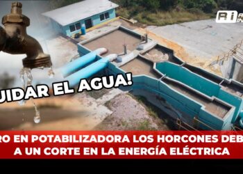 Paro en Potabilizadora Los Horcones debido a un corte en la energía eléctrica