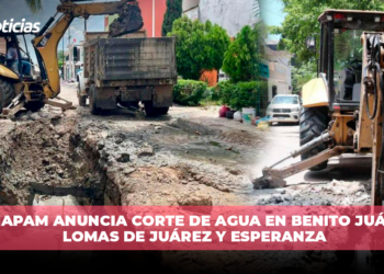 JUMAPAM anuncia corte de agua en Benito Juárez, Lomas de Juárez y Esperanza