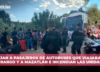 Bajan a pasajeros de autobuses que viajaban a Durango y a Mazatlán e incendian las unidades