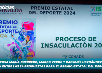 Rosa María Guerrero, Marco Verde y Radamés Hernández Destacan entre las 24 Propuestas para el Premio Estatal del Deporte 2024