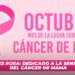 Octubre Mes Rosa: Dedicado a la sensibilización del cáncer de mama
