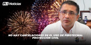 No hay cancelaciones en el uso de pirotecnia: Protección Civil
