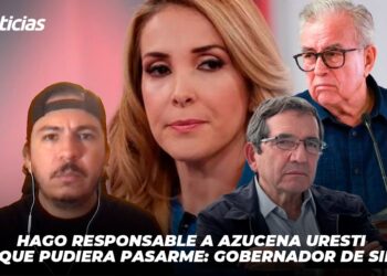 Hago responsable a Azucena Uresti de lo que pudiera pasarme: Gobernador de Sinaloa