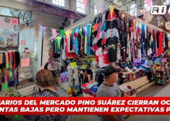 Locatarios del Mercado Pino Suárez cierran octubre con ventas bajas pero mantienen expectativas positivas