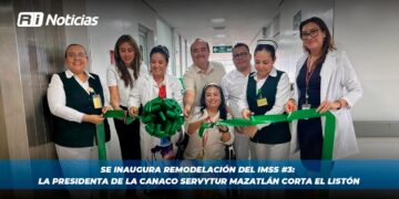 Se inaugura remodelación del IMSS #3: La Presidenta de la CANACO SERVYTUR Mazatlán corta el listón
