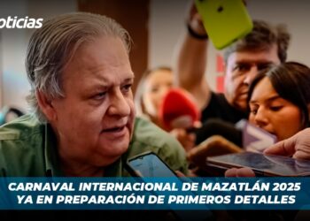Carnaval Internacional de Mazatlán 2025 ya en preparación de primeros detalles