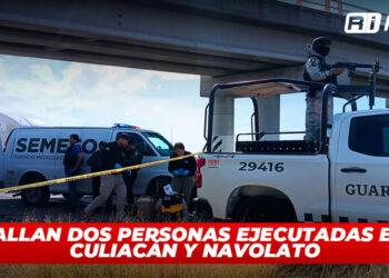 Hallan dos personas ejecutadas en Culiacán y Navolato