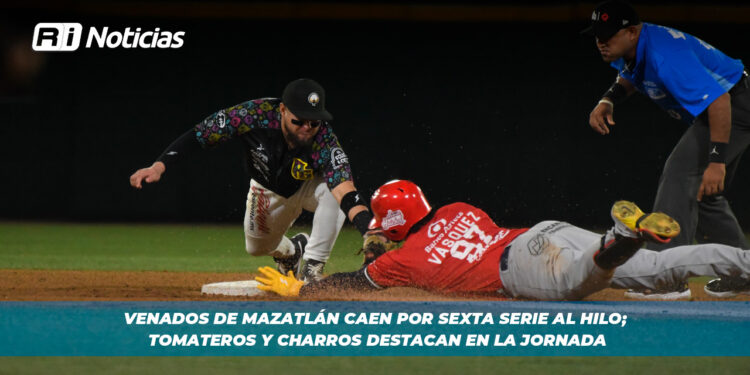 Venados de Mazatlán caen por sexta serie al hilo; Tomateros y Charros destacan en la jornada