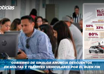 Gobierno de Sinaloa anuncia descuentos en multas y trámites vehiculares por el Buen Fin