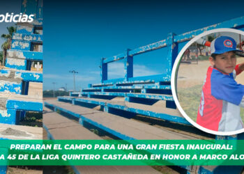 Preparan el Campo para una Gran Fiesta Inaugural: Temporada 45 de la Liga Quintero Castañeda en Honor a Marco Alonso Verde