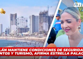 Mazatlán mantiene condiciones de seguridad para eventos y turismo, afirma Estrella Palacios
