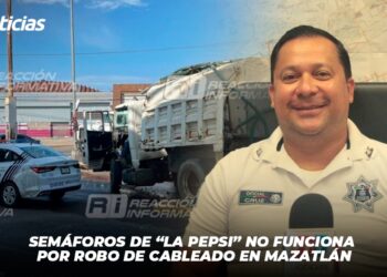 Semáforos de “La Pepsi” no funciona por robo de cableado en Mazatlán