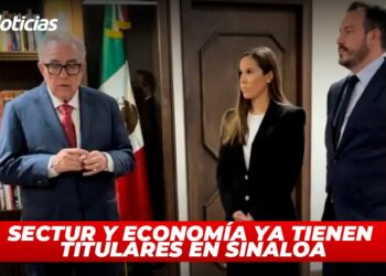 Sectur y Economía ya tienen titulares en Sinaloa