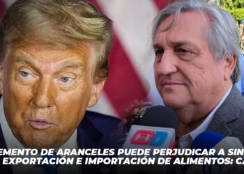 Incremento de aranceles puede perjudicar a Sinaloa en la exportación e importación de alimentos: CAADES