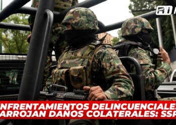 Enfrentamientos delincuenciales arrojan daños colaterales: SSP
