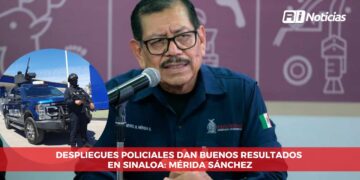 Despliegues policiales dan buenos resultados en Sinaloa: Mérida Sánchez