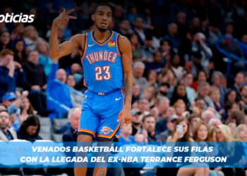 Venados Basketball fortalece sus filas con la llegada del ex-NBA Terrance Ferguson