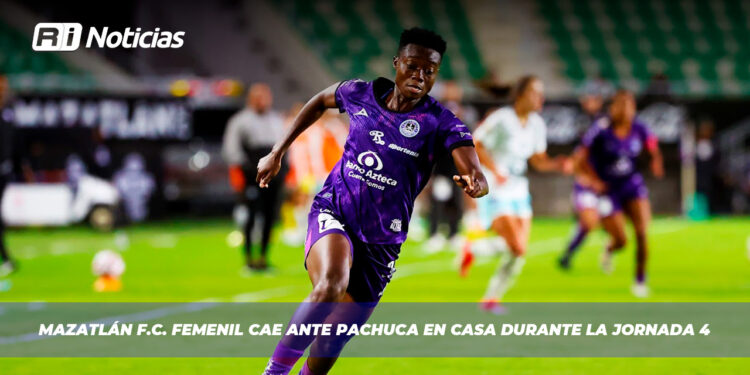 Mazatlán F.C. Femenil cae ante Pachuca en casa durante la Jornada 4