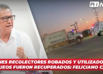 Camiones recolectores robados y utilizados para bloqueos fueron recuperados: Feliciano Castro