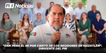 “Dan pena el 80 por ciento de los regidores en Mazatlán”; Dirigente del PRI