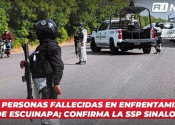 Cinco personas fallecidas en enfrentamientos de Escuinapa; confirma la SSP Sinaloa