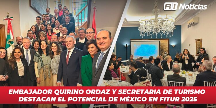 Embajador Quirino Ordaz y secretaria de Turismo destacan el potencial de México en FITUR 2025