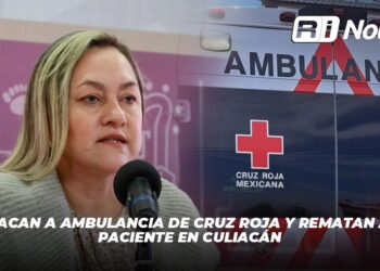 Atacan a ambulancia de Cruz Roja y rematan al paciente en Culiacán