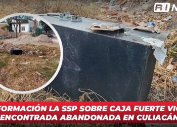 Sin información la SSP sobre caja fuerte violada encontrada abandonada en Culiacán