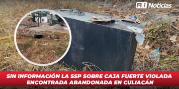 Sin información la SSP sobre caja fuerte violada encontrada abandonada en Culiacán