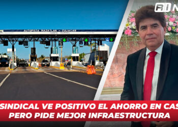 Líder sindical ve positivo el ahorro en casetas, pero pide mejor infraestructura