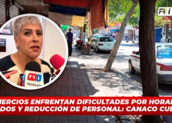 Comercios enfrentan dificultades por horarios limitados y reducción de personal :CANACO Culiacán