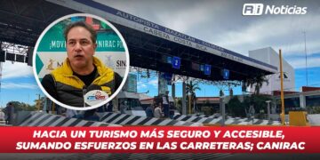 Hacia un turismo más seguro y accesible, sumando esfuerzos en las carreteras; CANIRAC