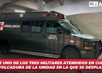 Fallece uno de los tres militares atendidos en Culiacán, tras volcadura de la unidad en la que se desplazaban