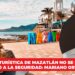 Promoción turística de Mazatlán no se debe limitar solo a la seguridad: Mariano Ortega