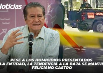 Pese a los homicidios presentados en la entidad, la tendencia a la baja se mantiene: Feliciano Castro