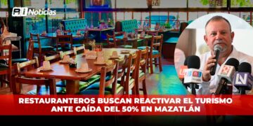 Restauranteros buscan reactivar el turismo ante caída del 50% en Mazatlán
