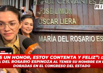 “Es un honor, estoy contenta y feliz”: dijo María del Rosario Espinosa al tener su nombre en letras doradas en el Congreso del Estado