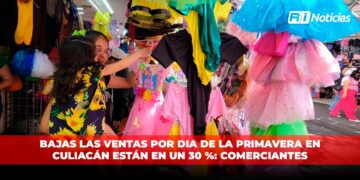 Bajas las ventas por Dia de la Primavera en Culiacán están en un 30 %: Comerciantes
