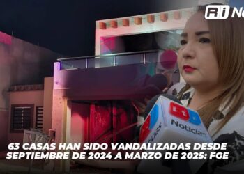 63 casas han sido vandalizadas desde septiembre de 2024 a marzo de 2025: FGE