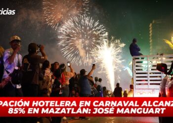Ocupación hotelera en Carnaval alcanzó el 85% en Mazatlán: José Manguart
