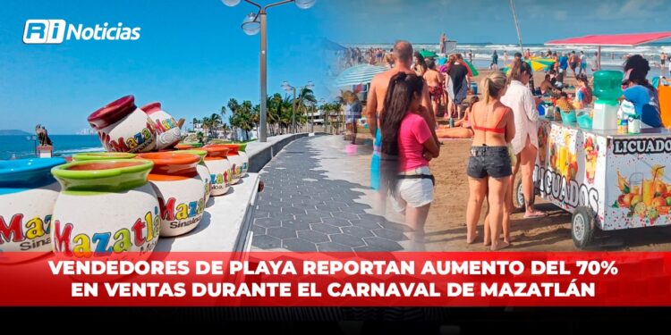 Vendedores de playa reportan aumento del 70% en ventas durante el Carnaval de Mazatlán