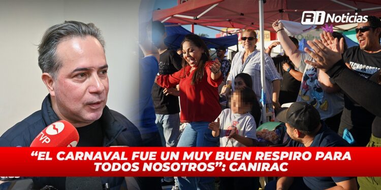 “El Carnaval fue un muy buen respiro para todos nosotros”: CANIRAC