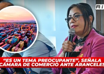 “Es un tema preocupante”, señala Cámara de Comercio ante aranceles